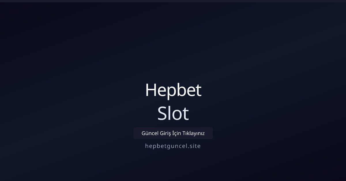 Hepbet Slot